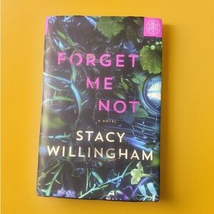 Forget Me Not by Stacy Willingham (2025, Hardcover) Fiction Book Novel